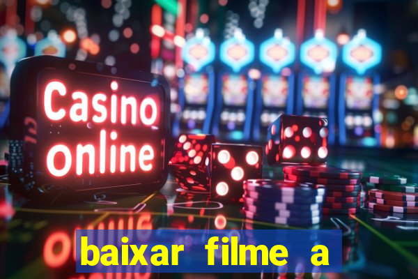 baixar filme a bela e a fera